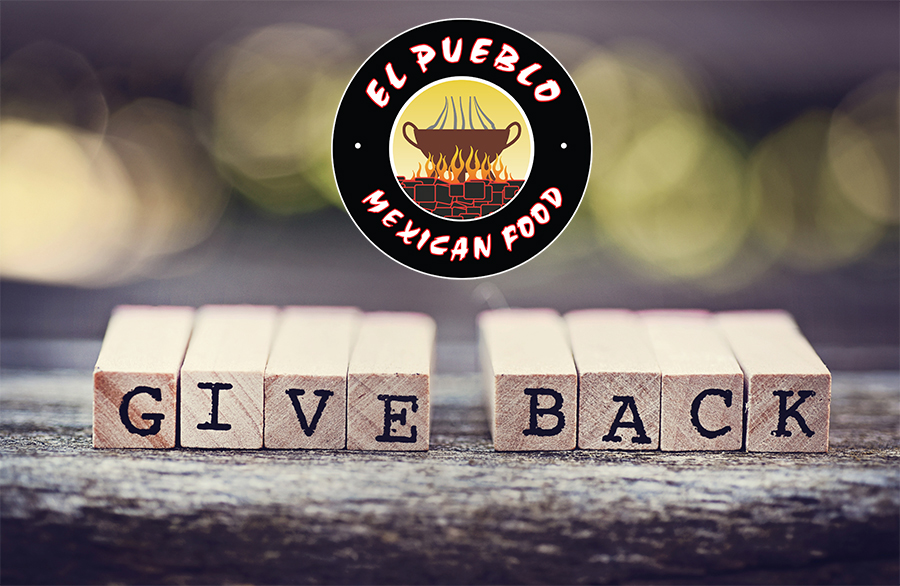 El Pueblo Mexican Food Gives Back